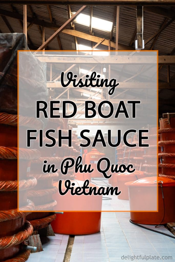 参观位于越南富国的红船鱼露厂